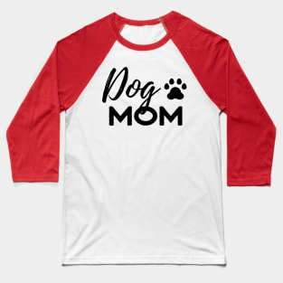 Dog Mom Baseball T-Shirt